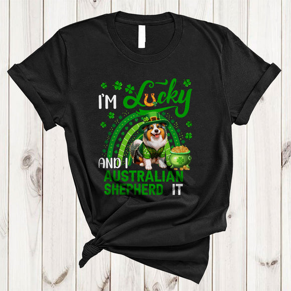 MacnyStore - Lucky And I Australian Shepherd It, Amazing St. Patrick's Day Australian Shepherd, Rainbow Irish Shamrock T-Shirt