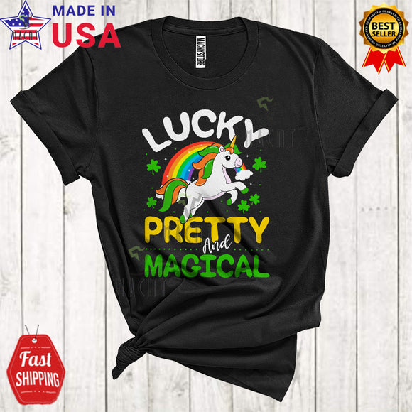 MacnyStore - Lucky Pretty And Magical Cool Cute St. Patrick's Day Irish Shamrock Rainbow Unicorn Lover T-Shirt