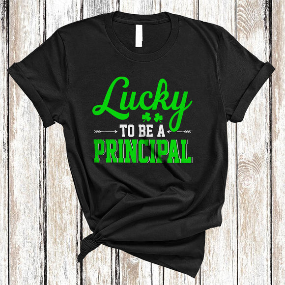 MacnyStore - Lucky To Be A Principal, Awesome St. Patrick's Day Lucky Shamrock, Irish Family Group T-Shirt