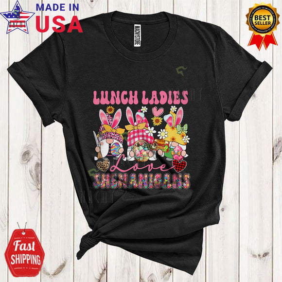 MacnyStore - Lunch Ladies Love Shenanigans Cool Cute Easter Leopard Plaid Hearts Flowers Three Bunny Gnomes T-Shirt