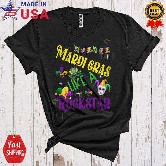 MacnyStore - Mardi Gras Like A Rockstar Funny Cool Mardi Gras Parade New Orleans Rock Music Lover T-Shirt