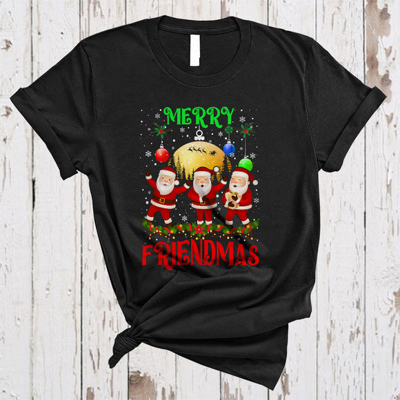 MacnyStore - Merry Friendmas, Joyful Christmas Three Santa Lover, Snow Around X-mas Friend Group T-Shirt