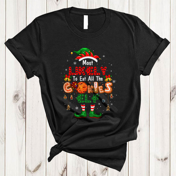 MacnyStore - Most Likely To Eat All The Cookies ELF, Humorous Christmas ELF Cookie, X-mas Snow Baker T-Shirt