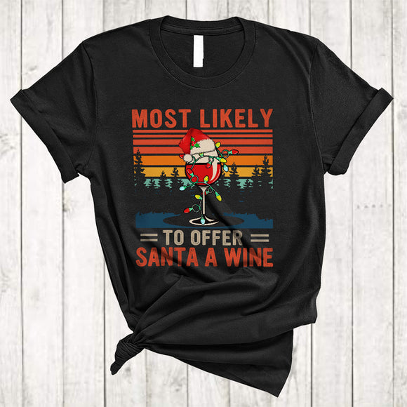 MacnyStore - Most Likely To Offer Santa A Wine, Cool Vintage Retro Christmas Santa Wine, Drinking X-mas T-Shirt