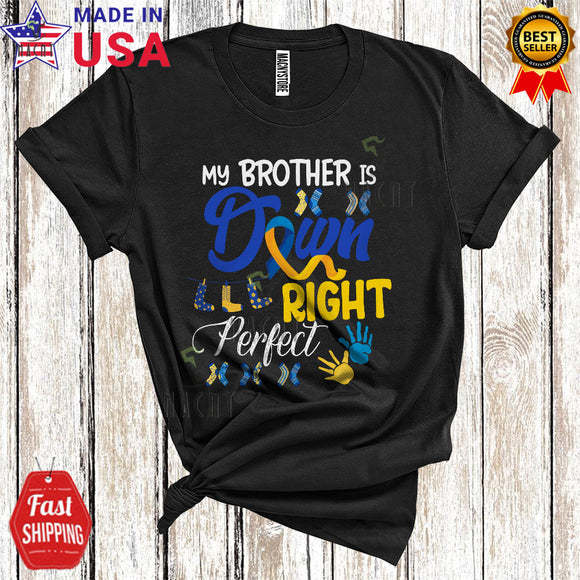 MacnyStore - My Brother Is Down Right Perfect Cute Cool Down Syndrome Awareness Ribbon Family Hands Socks T-Shirt