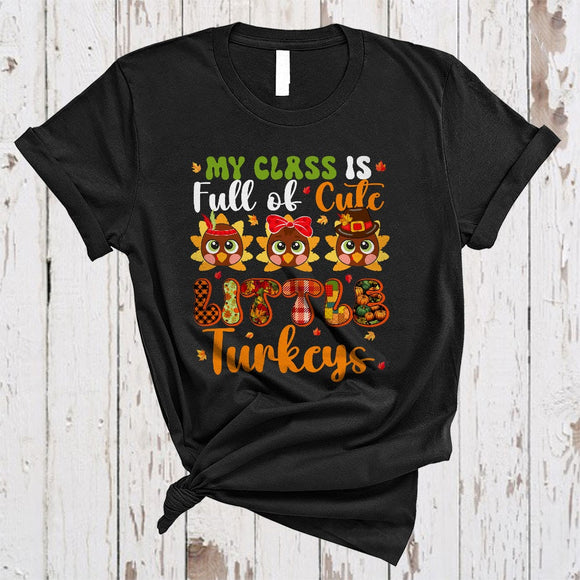 MacnyStore - My Class Is Full Of Cute Little Turkeys, Adorable Thanksgiving Teacher, Plaid Fall Pumpkin Turkey T-Shirt
