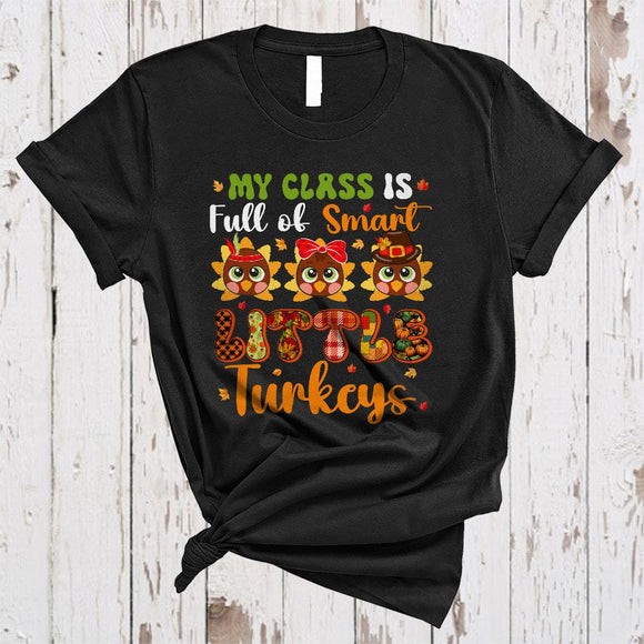MacnyStore - My Class Is Full Of Smart Little Turkeys, Adorable Thanksgiving Teacher, Plaid Fall Pumpkin Turkey T-Shirt