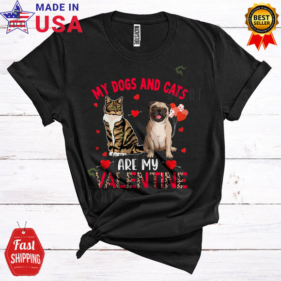 MacnyStore - My Dogs And Cats Are My Valentine Funny Cool Valentine's Day Leopard Pug Dog Cat Lover T-Shirt