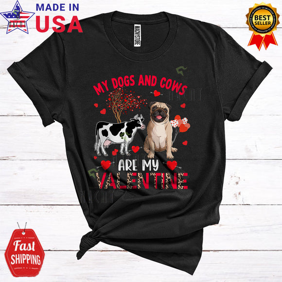 MacnyStore - My Dogs And Cows Are My Valentine Funny Cool Valentine's Day Leopard Pug Dog Farmer T-Shirt