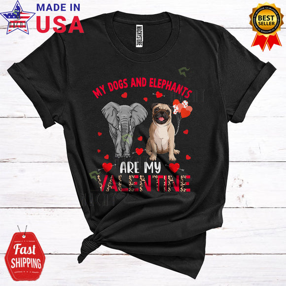 MacnyStore - My Dogs And Elephants Are My Valentine Funny Cool Valentine's Day Leopard Pug Dog Lover T-Shirt