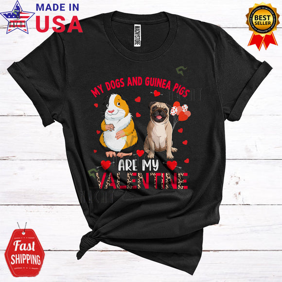 MacnyStore - My Dogs And Guinea Pigs Are My Valentine Funny Cool Valentine's Day Leopard Pug Dog Lover T-Shirt