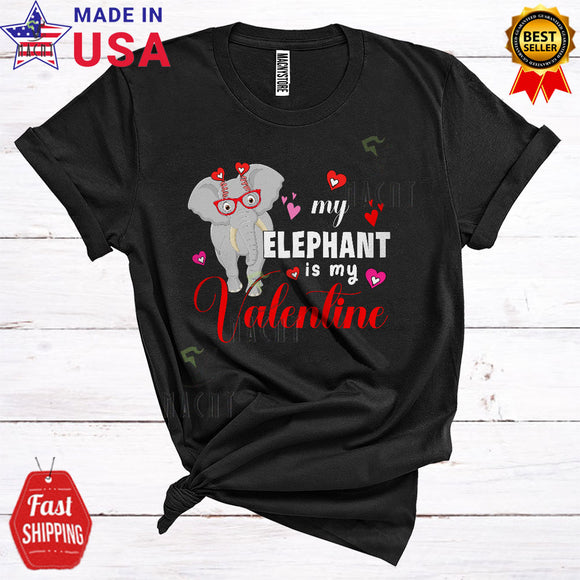 MacnyStore - My Elephant Is My Valentine Cute Cool Valentine's Day Hearts Zoo Keeper Matching Wild Animal Lover T-Shirt