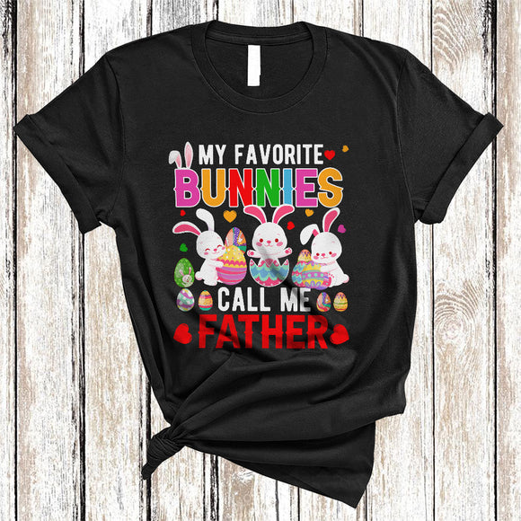 MacnyStore - My Favorite Bunnies Call Me Father, Adorable Easter Three Bunnies In Egg, Family Group T-Shirt