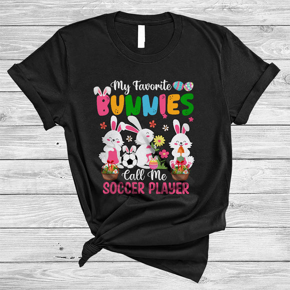 MacnyStore - My Favorite Bunnies Call Me Soccer, Lovely Easter Three Bunnies, Flowers Sport Player Team T-Shirt