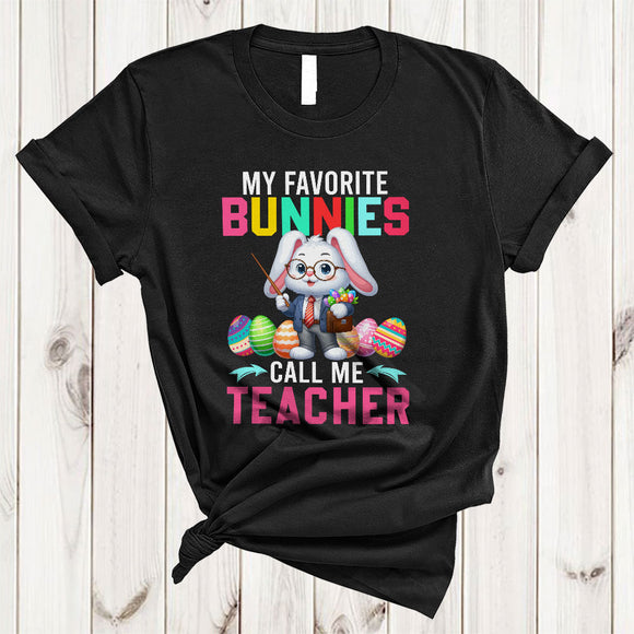 MacnyStore - My Favorite Bunnies Call Me Teacher, Amazing Easter Bunny Teacher Group, Egg Hunting T-Shirt