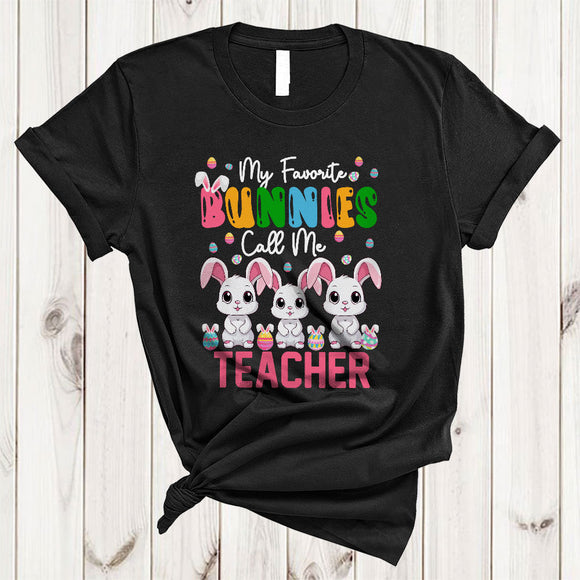 MacnyStore - My Favorite Bunnies Call Me Teacher, Funny Easter Three Bunnies, Egg Hunt Family Group T-Shirt