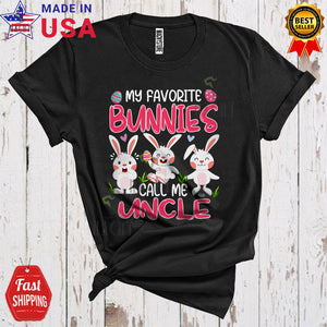 MacnyStore - My Favorite Bunnies Call Me Uncle Cool Cute Easter Egg Hunt Family Group Three Bunnies Lover T-Shirt