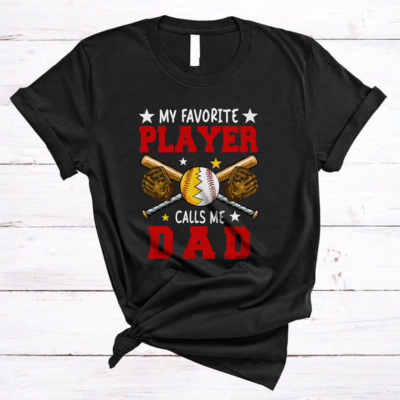 MacnyStore - My Favorite Player Calls Me Dad, Floral Mother's Day Family Softball Baseball Player, Flowers Sport T-Shirt