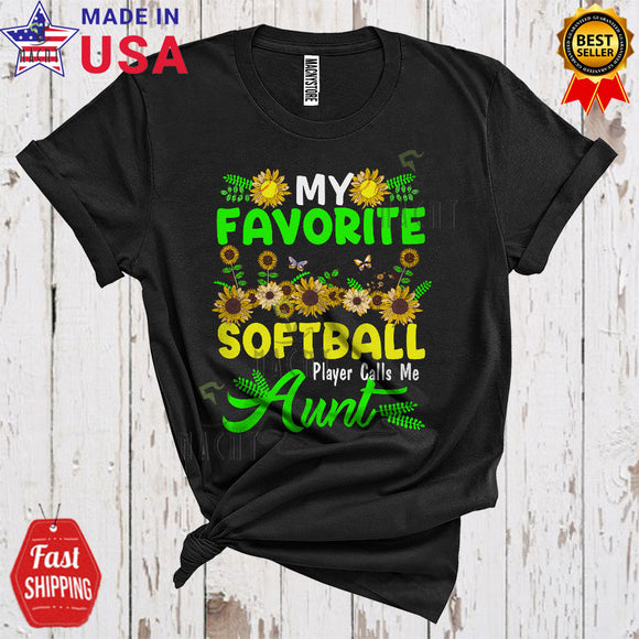 MacnyStore - My Favorite Softball Player Calls Me Aunt Cool Funny Mother's Day Sunflowers Sport Team T-Shirt