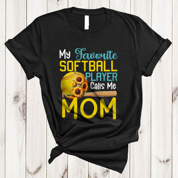 MacnyStore - My Favorite Softball Player Calls Me Mom, Joyful Mother's Day Sunflowers, Family Sport Team T-Shirt