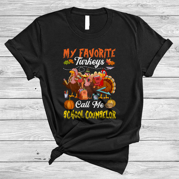 MacnyStore - My Favorite Turkeys Call Me School Counselor, Joyful Cool Thanksgiving Turkey, Fall Family Group T-Shirt