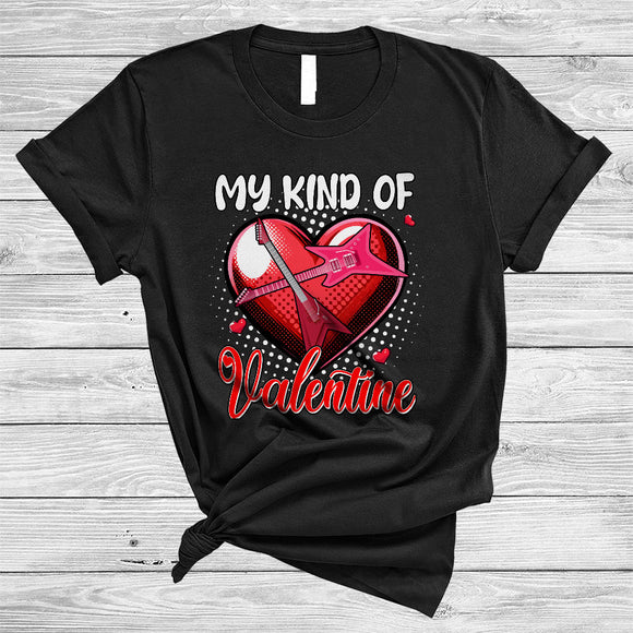 MacnyStore - My Kind Of Valentine, Amazing Valentine's Day Guitar Player, Heart Shape Guitarist Group T-Shirt