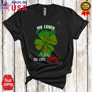 MacnyStore - My Lucky Softball Shirt Do Not Wash Funny Cool St. Patrick's Day Shamrock Shape Sport Playing Player T-Shirt
