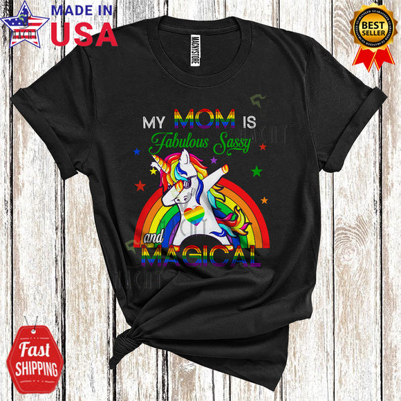 MacnyStore - My Mom Is Fabulous Sassy And Magical Cute Cool LGBTQ Pride Rainbow Unicorn Dabbing T-Shirt