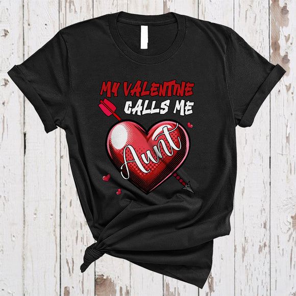MacnyStore - My Valentine Calls Me Aunt, Lovely Valentine's Day Hearts, Matching Family Valentine Group T-Shirt