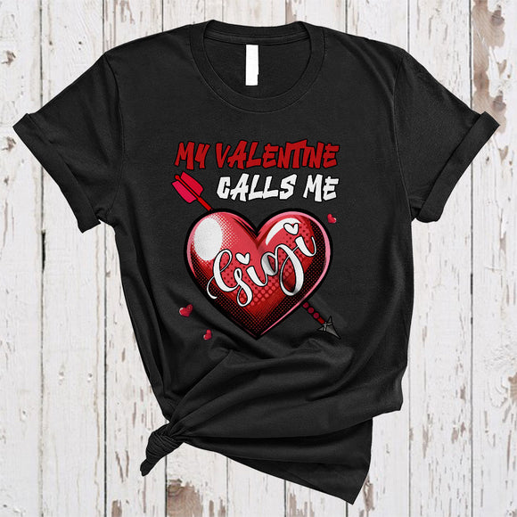 MacnyStore - My Valentine Calls Me Gigi, Lovely Valentine's Day Hearts, Matching Family Valentine Group T-Shirt