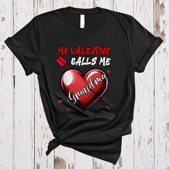 MacnyStore - My Valentine Calls Me Grandma, Lovely Valentine's Day Hearts, Matching Family Valentine Group T-Shirt