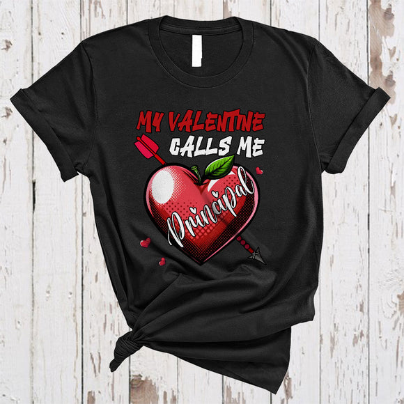 MacnyStore - My Valentine Calls Me Principal, Lovely Valentine's Day Hearts, Matching Family Principal Group T-Shirt