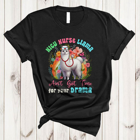MacnyStore - NICU Nurse Llama Ain't Got Time, Lovely Nurse Week Llama Flowers Rainbow, Nurse Group T-Shirt