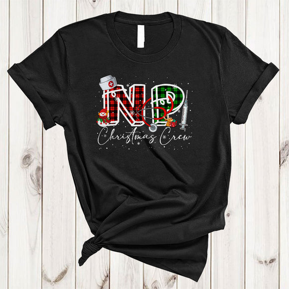 MacnyStore - NP Christmas Crew, Cheerful Red Green Plaid Snow Around, X-mas Nurse Nursing Lover T-Shirt