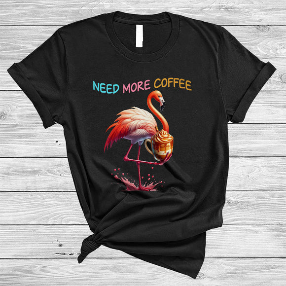 MacnyStore - Need More Coffee, Adorable Flamingo Drinking Coffee Lover, Matching Family Group T-Shirt