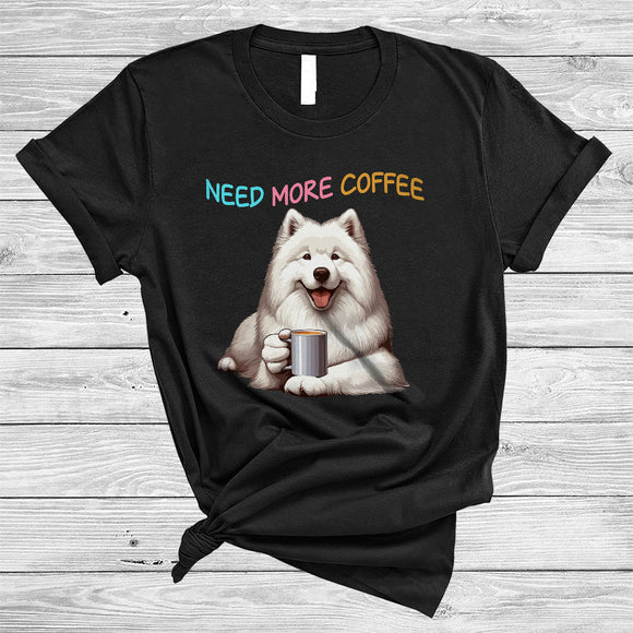 MacnyStore - Need More Coffee, Adorable Samoyed Drinking Coffee Lover, Matching Family Group T-Shirt