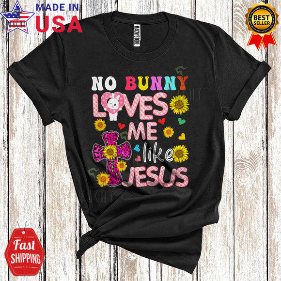MacnyStore - No Bunny Loves Me Like Jesus Cute Cool Easter Day Plaid Leopard Christian Cross Bunny Lover T-Shirt