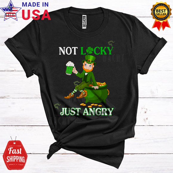 MacnyStore - Not Lucky Just Angry Funny Cool St. Patrick's Day Pot Of Gold Coins Leprechaun Drinking Beer Drunk T-Shirt