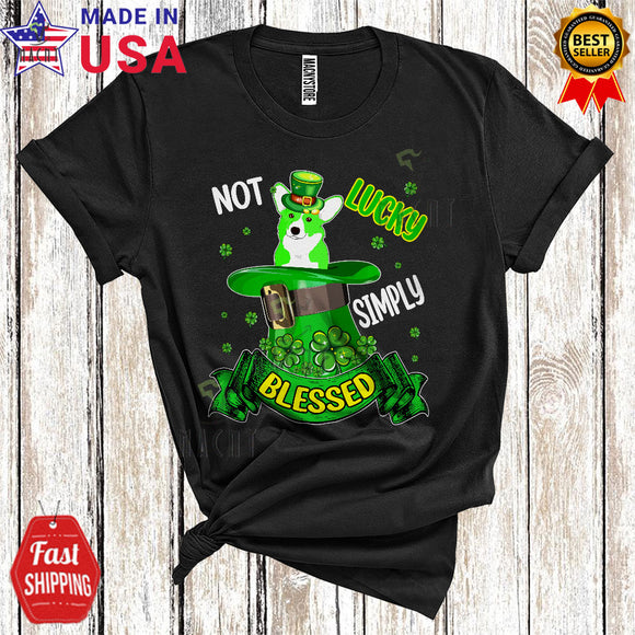 MacnyStore - Not Lucky Simply Blessed Cute Cool St. Patrick's Day Corgi Dog In Leprechaun Hat Lover T-Shirt