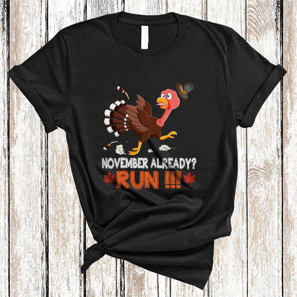 MacnyStore - November Already Run, Funny Humorous Turkey Running, Thanksgiving Runner Lover T-Shirt