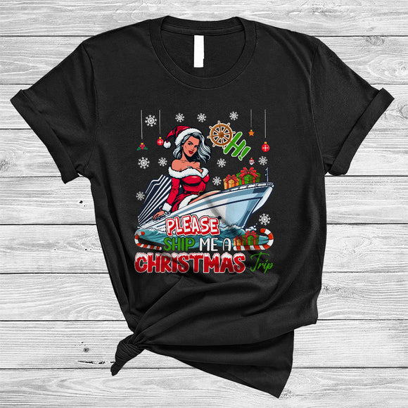 MacnyStore - Oh Please Give Me A Christmas Trip, Funny Sarcastic Santa On Cruise, Girls Women X-mas T-Shirt
