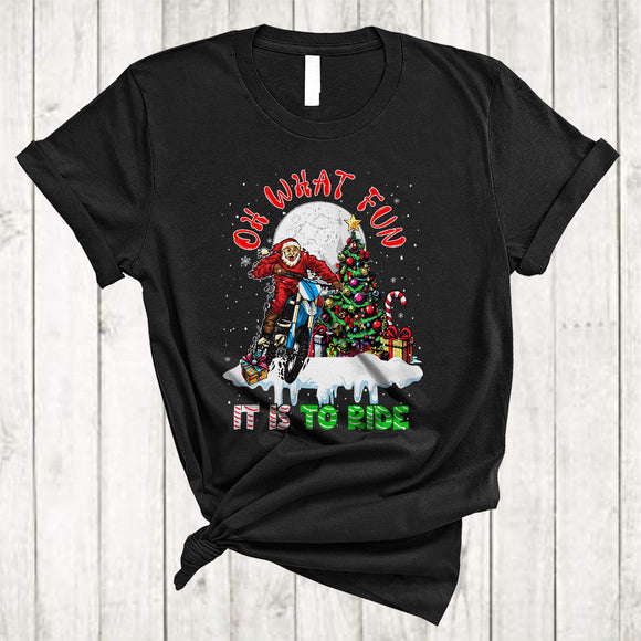 MacnyStore - Oh What Fun It Is To Ride Dirt Bike, Awesome Christmas Santa Riding Dirt Bike, X-mas Tree Snow T-Shirt