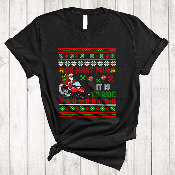 MacnyStore - Oh What Fun It Is To Ride Snowmobile, Awesome Christmas Santa Riding Snowmobile, Sweater X-mas Snow T-Shirt