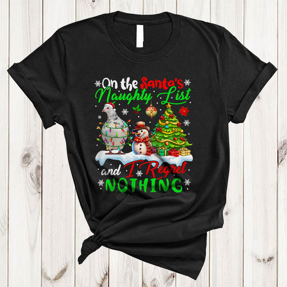 MacnyStore - On The Santa's Naughty List And I Regret Nothing, Joyful Christmas Santa Pigeon, X-mas Tree T-Shirt