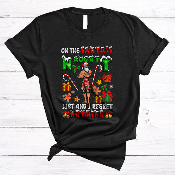 MacnyStore - On The Santa's Naughty List I Regret Nothing, Joyful Christmas Hawaiian Santa, Family Group T-Shirt
