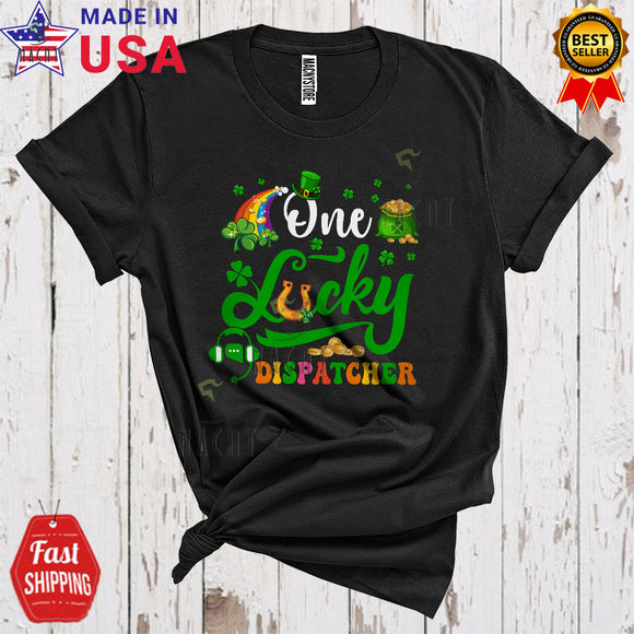 MacnyStore - One Lucky Dispatcher Cool Cute St. Patrick's Day Irish Shamrocks Rainbow Lover Matching Group T-Shirt