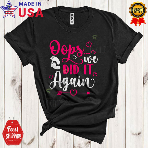 MacnyStore - Oops We Did It Again Funny Pregnancy Announcement Baby Footprint Matching Couple Family T-Shirt