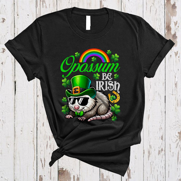 MacnyStore - Opossum Be Irish, Humorous St. Patrick's Day Opossum Lover, Shamrock Rainbow Irish Group T-Shirt
