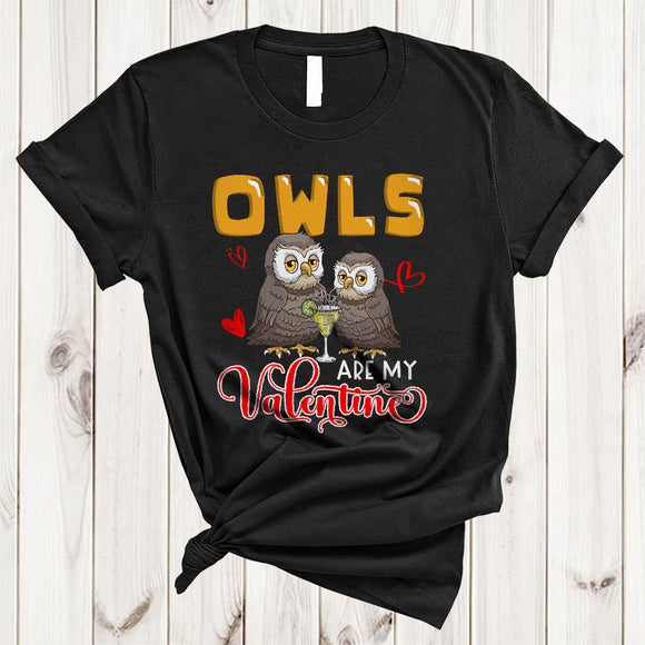MacnyStore - Owls Are My Valentine, Humorous Valentine's Day Couple Owls Lover, Hearts Animal Lover T-Shirt