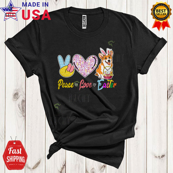 MacnyStore - Peace Love Easter Cute Cool Easter Egg Basket Peace Sign Hand Heart Leopard Bunny Corgi Lover T-Shirt
